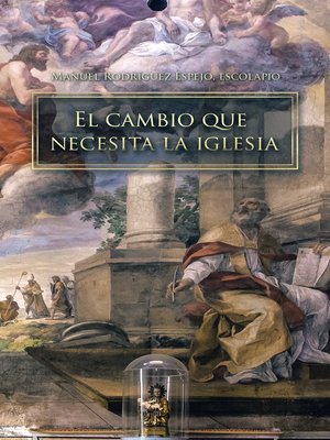 cover image of El Cambio Que Necesita La Iglesia